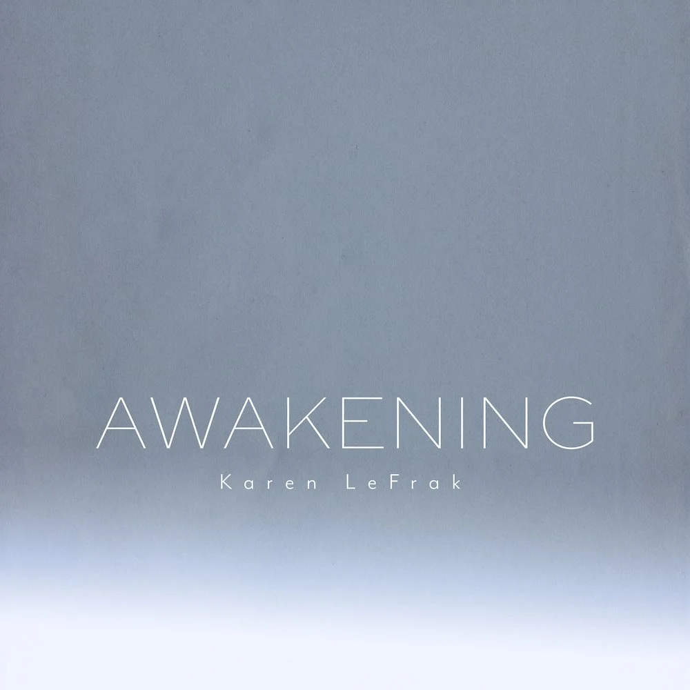 Karen LeFrak — Awakening